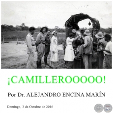 CAMILLEROOOOO! - Por Dr. ALEJANDRO ENCINA MARN - Domingo, 3 de Octubre de 2016